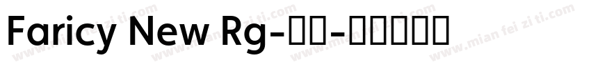Faricy New Rg-亮体字体转换